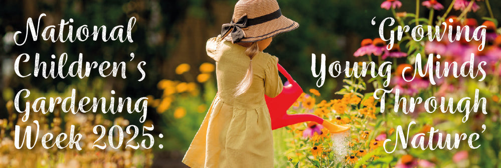 National Children’s Gardening Week 2025: Growing Young Minds Through Nature